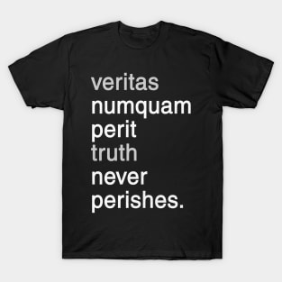 Veritas numquam perit truth never perishes T-Shirt